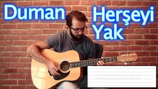 Duman Herşeyi Yak Nasıl Çalınır [upl. by Ursi745]