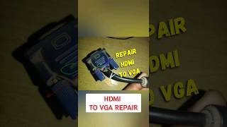 HDMI to VGA conveter repair no display fix hdmi displ shorts vira trend how fix satisf lif [upl. by Yniar]