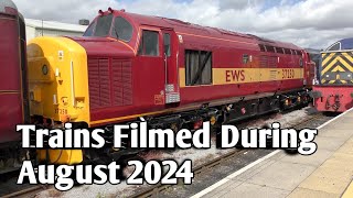 Trains Filmed During August 2024 [upl. by Ahrens319]