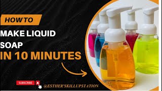 DIY How to make multipurpose liquid soap in the comfort of your home with N4500 [upl. by Annuaerb380]