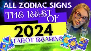 ALL ZODIAC SIGNS quotTHE REST OF 2024quot TAROT READING [upl. by Asiel483]