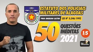 50 Questões Inéditas do Estatuto dos Militares da PMAL Vídeo 15  Emerson Castro [upl. by Maurita981]