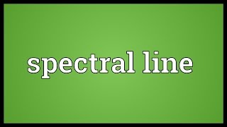 Spectral line Meaning [upl. by Shimberg778]