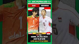 TIMNASDAY VOLI Jadwal Semifinal AVC u20 2024 Putra Hari Ini  Indonesia Vs Iran avc2024 voli [upl. by Nyrek]