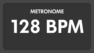 128 BPM  Metronome [upl. by Oaoj]