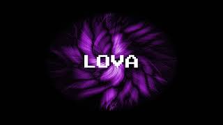 LOVA [upl. by Afnin]