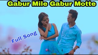 Gabur Mile Gabur Motte Full Chakma New Song  Chakma Romantic 2022 [upl. by Goode]