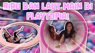 PLAYTOPIA KOKAS  BIRU DAN LAUT MAIN DI PLAYGROUND [upl. by Moynahan]