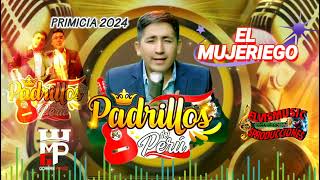 El Mujeriego â€“ Padrillos del PerÃº â€“ Primicia 2024 [upl. by Siuluj]