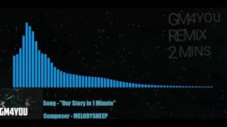 Melodysheep  Our Story  250 minutes Extended version [upl. by Lula]