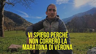 Non correrò la maratona di Verona 2024 [upl. by Enom]