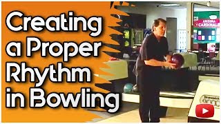 Bowling at the Next Level  Creating a Proper Rhythm Coach Bill Hall [upl. by Anirac]