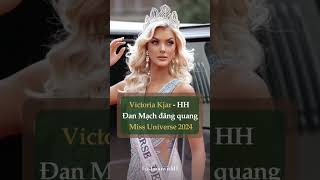 Victoria Kjar  HH Đan Mạch đăng quang Miss Universe 2024 fashion [upl. by Purvis683]