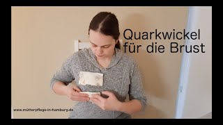 Quarkwickel bei MilchstauMastitis oder Milcheinschuss [upl. by Aihtebat]