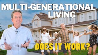 Explore the benefits of multigenerational living Does it REALLY work [upl. by Frulla540]