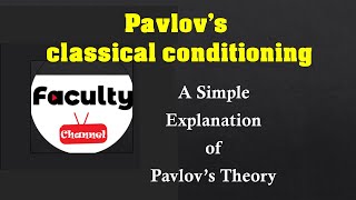 Pavlovs Classical Conditioning Theory A Simple Explanation of pavlovs dog experiment explained [upl. by Ettenan230]