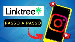 🟢LINKTREE O que é Como Usar O Linktree Para Instagram 2024 [upl. by Ingrid]