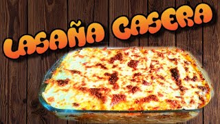 LASAÑA DE CARNE MOLIDA CON SALSA BECHAMEL [upl. by Ipoillak622]