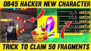 Ob45 New Hacker Ability Character  Eid UL AZHA 50 Magic Cube Fragments Trick Free Fire  Free Fire [upl. by Anilem197]