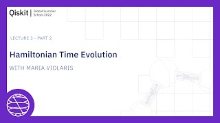 Hamiltonian Time Evolution  Part 2 [upl. by Ecinahs35]