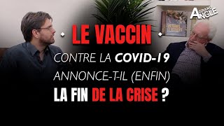 Le vaccin contre la COVID annoncetil enfin la fin de la crise  CharlesGave [upl. by Iphigeniah]