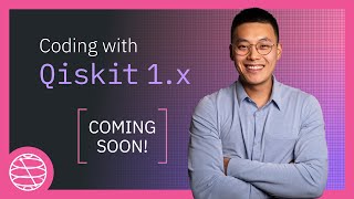 Coding with Qiskit 1x Series Announcement [upl. by Ander]