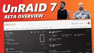 The UnRAID 7 Beta  The Highlights with Ed SpaceinvaderOne [upl. by Enytnoel205]