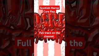 Scottish Horror Core Rap from Dark Rumors scottishrap rap hiphop [upl. by Phillie]