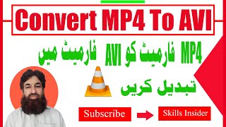 how to convert mp4 to avi using vlc  mp4 to avi converter  Free windows Converter  Skills Insider [upl. by Siletotsira]