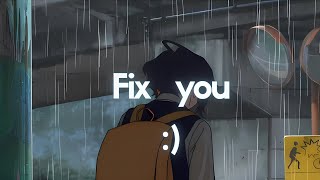 Fix you  Coldplay TikTok version 🎧 [upl. by Sheya129]