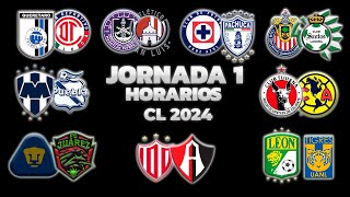 HORARIOS CANALES Y FECHAS DONDE VER LA JORNADA 1  LIGA MX CLAUSURA 2024 [upl. by Camille]