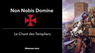 Non Nobis Domine  Le Chant des Templiers [upl. by Mannie]