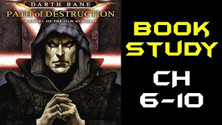 Star Wars EU Book Study Darth Bane Path of Destruction Ch 610 [upl. by Gustafson]