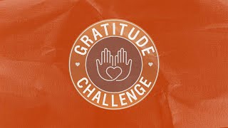 Gratitude Challenge  Faith Over Fear [upl. by Dong]