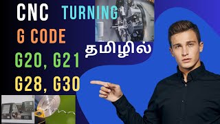 CNC turning G code G20G21G28G30 explain in Tamil [upl. by Alled]