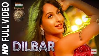 DILBAR Full Song  John Abraham Nora Fatehi  Neha KakkarIkkaDhvani  TSeries Golden Collection [upl. by Zeb]