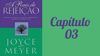 Audiobook do Livro A Raiz de Rejeição  Cap 03 [upl. by Sims]