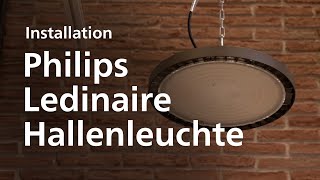 Philips Ledinaire Hallenleuchte  Installation [upl. by Vial]