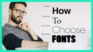 How To Choose Fonts [upl. by Cheadle]