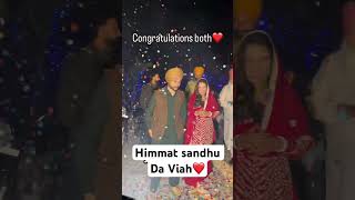 Himmat sandhu da viah videos [upl. by Carmelo]