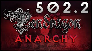 Pendragon  Anarchy  Year 502  Part 2 [upl. by Rebak2]