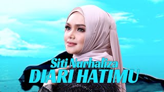 Siti Nurhaliza  Diari Hatimu Official Music Video [upl. by Lunnete]