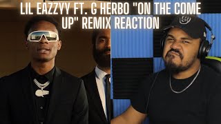 Lil Eazzyy  Onna Come Up Remix feat G Herbo Official Music Video REACTION [upl. by Ydieh]