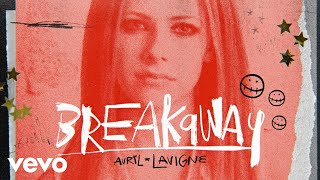 Avril Lavigne  Breakaway Official Lyric Video [upl. by Lorens]