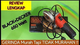 BLACK amp DECKER G650 GERINDA  REVIEW dan Unboxing Gerinda Tangan [upl. by Nim449]