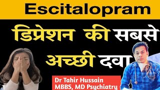 डिप्रेशन की बेस्ट दवा  Escitalopram 10 mg in hindi  Escitalopram tablets Nexito 5 by Dr Tahir [upl. by Aissatan67]