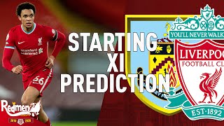 Burnley v Liverpool  Starting XI Prediction [upl. by Scarrow]