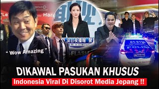 DIKAWAL PASUKAN KHUSUS INDONESIA VIRAL DI MEDIA JEPANG  Moriyasu  Ini Lebih Gila Dari Siapapun [upl. by Onid511]