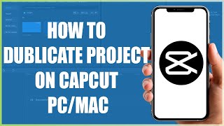 How To Duplicate a Project on CapCut PC  2024 Easy Tutorial [upl. by Calabresi709]