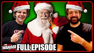 Its a Very Merry Jolly Wonderful Wangers Holiday Special  Wanger Show 342 [upl. by Allicirp]